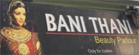 SHAGUN BANI THANI BEAUTY PARLOUR